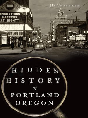 cover image of Hidden History of Portland, Oregon